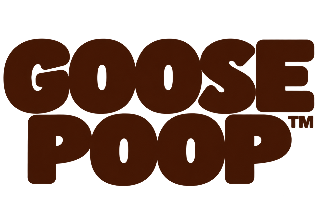 Goose Poop™